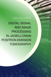 Digital Signal and Image Processing in Jagiellonia - Lech Raczyński
