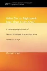 Who Do the Ngimurok Say That They Are? - Kevin P. Lines