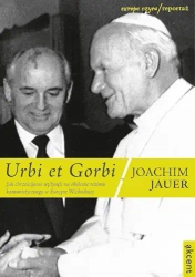 eBook Urbi et Gorbi. Jak chrześcijanie wpłynęli na obalenie reżimu komunistycznego w Europie Wschodniej - Joachim Jauer epub mobi