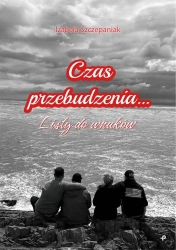 Czas przebudzenia. Listy do wnuków - Izabela Szczepaniak