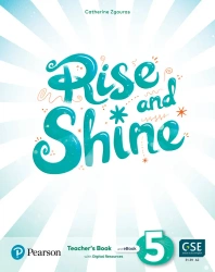 Rise and Shine 5. Teacher's Book with Digital Version, Presentation Tool and Digital Resources - Catherine Zgouras