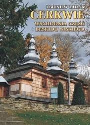 Cerkwie. Wschodnia część Beskidu Niskiego w.2 - Zbigniew Muzyk