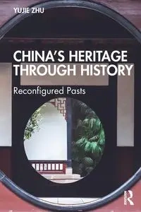 China's Heritage through History - Zhu Yujie