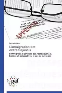 L'immigration des azerbaïdjanais - ASGAROV-V