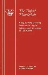 The Titfield Thunderbolt - Philip Goulding