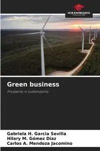 Green business - Gabriela H. Garcia Sevilla