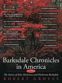 Barksdale Chronicles in America, Vol I - Robert Groves