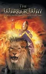 The Warrior Way - Leanne McDougall