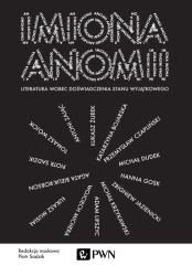 Imiona anomii. Literatura wobec doświadczenia stan - Piotr Sadzik