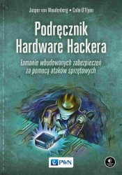 Podręcznik Hardware Hackera - praca zbiorowa