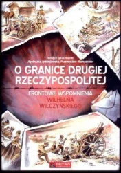 O granice Drugiej Rzeczypospolitej - Agnieszka Jędrzejewska, Przemysław Waingertner