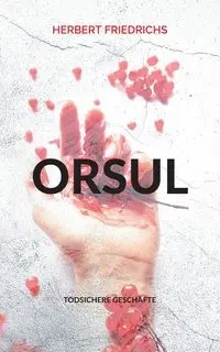 Orsul - Herbert Friedrichs