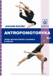 Antropomotoryka PZWL - Joachim Raczek