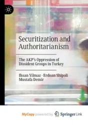 Securitization and Authoritarianism - Yilmaz Ihsan