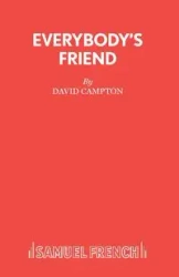 Everybody's Friend - David Campton