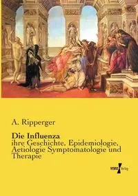 Die Influenza - Ripperger A.