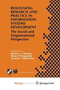 Realigning Research and Practice in Information Systems Development - Russo Nancy L.