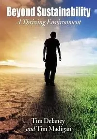 Beyond Sustainability - Tim Delaney