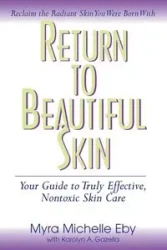 Return to Beautiful Skin - Myra Michelle Eby