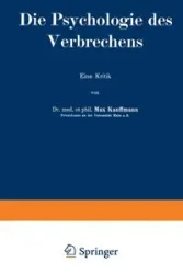 Die Psychologie des Verbrechens - Max Kauffmann