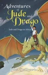 Adventures of Jude and Drago - Joan DoRosario