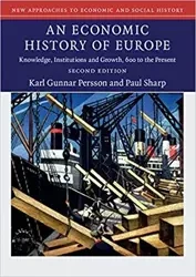 Economic History of Europe, An - Karl Gunnar Persson, Paul Sharp
