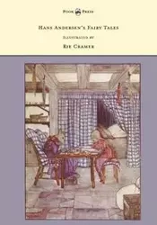 Hans Andersen's Fairy Tales - Illustrated by Rie Cramer and L. A. Govey - Hans Christian Andersen