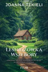 Leśniczówka Wszebory DL - Joanna Tekieli