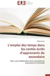 L emploi des temps dans les contes écrits d apprenants du secondaire - HAMEL-N