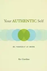 Your Authentic Self - Giardina Ric