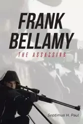 The Assassins - Paul Septimus H.