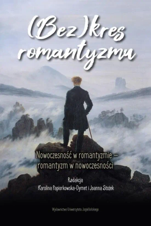 (Bez)kres romantyzmu - Karolina Papiorkowska-Dymet, Jolanta Stożek