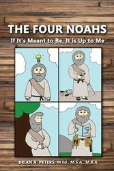 The Four Noahs - Peters Brian A.
