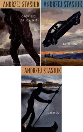 Przewóz + Opowieści galicyjskie + Grochów, Stasiuk - Andrzej Stasiuk