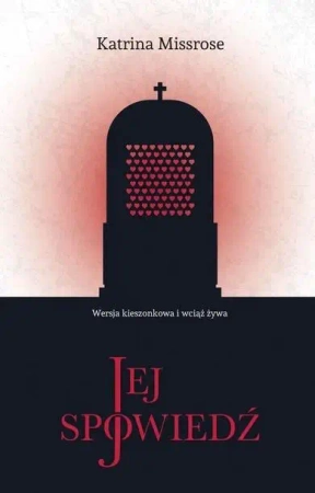 Jej spowiedź - Katrina Missrose