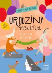 Urodziny rekina. Piosenki dla dzieci na głos z akordami - Krystyna Gowik
