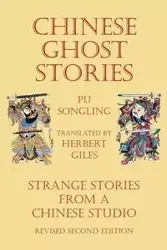 Chinese Ghost Stories - Strange Stories from a Chinese Studio - Pu Songling