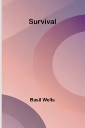 Survival - Basil Wells
