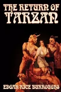 The Return of Tarzan by Edgar Rice Burroughs, Fiction, Literary, Action & Adventure - Edgar Burroughs Rice