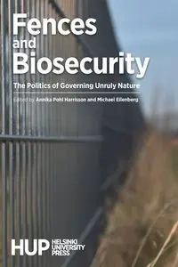 Fences and Biosecurity - Harrisson Annika Pohl