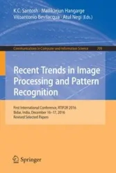 Recent Trends in Image Processing and Pattern Recognition - Santosh K.C.