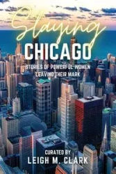 Slaying Chicago - Clark Leigh M.
