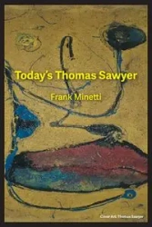 Today's Thomas Sawyer - Arnold Butch