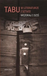 Tabu w literaturze i sztuce. Wczoraj i dziś - Weronika Biegluk-Leś