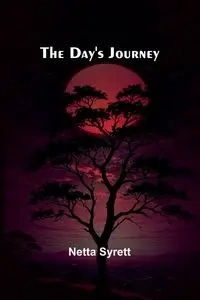 The Day'S Journey - Syrett Netta
