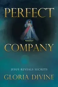 Perfect Company - Gloria Divine