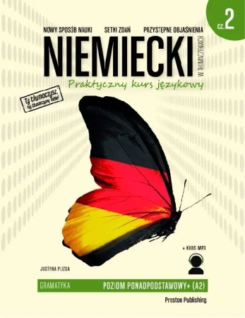 Niemiecki w tłumaczeniach. Gramatyka 2 w.2020 - Justyna Plizga