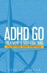 ADHD GO - Anderson Eric