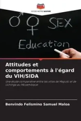 Attitudes et comportements à l'égard du VIH/SIDA - Samuel Maloa Benvindo Felismino