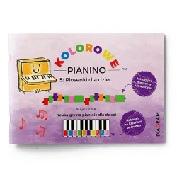 Kolorowe Pianino 5: Piosenki dla dzieci. Nauka gry - Maja Dusik